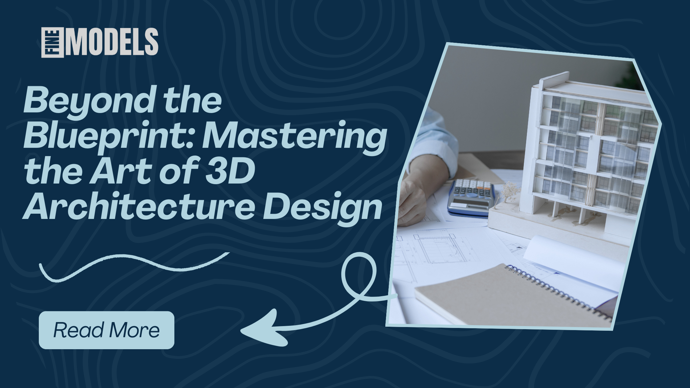 3D Architecture Design